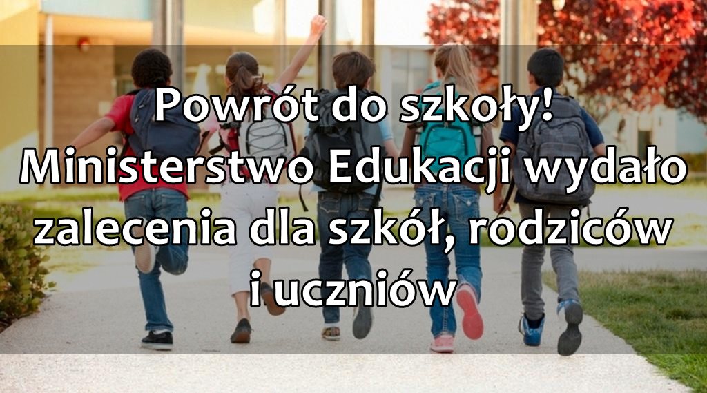 Zasady powrotu do szkół we wrześniu