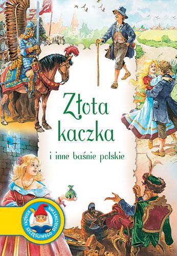 Złota kaczka i inne baśnie polskie