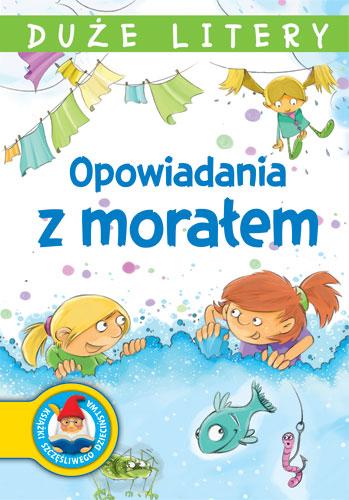 Opowiadania z moraÅ‚em