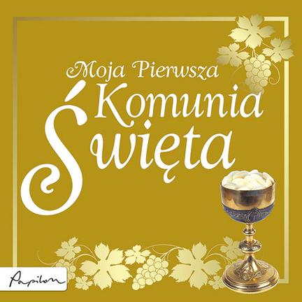 Moja Pierwsza Komunia ÅšwiÄ™ta. PamiÄ…tka