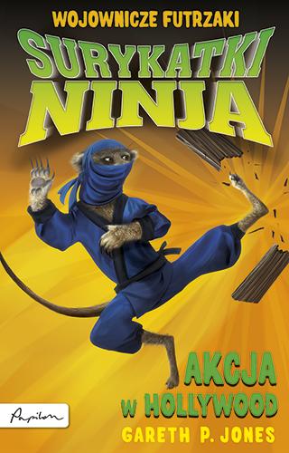 Surykatki Ninja. Akcja w Hollywood