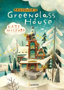 Przygoda w Greenglass House