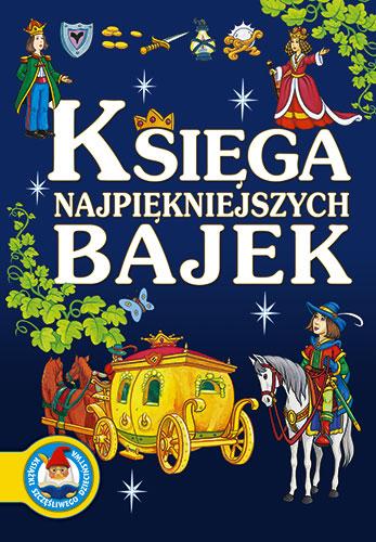 Księga najpiękniejszych bajek