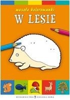 W lesie - Wesołe kolorowanki