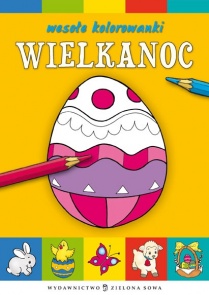 Wielkanoc - Wesołe kolorowanki