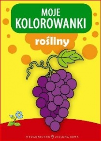 Moje kolorowanki. Rośliny