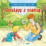 Zostaję z nianią - Julka poznaje świat