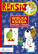 Reksio. Wielka księga ćwiczeń i zabaw