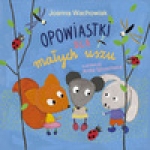 Opowiastki dla maÅ‚ych uszu