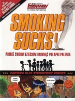 Smoking Sucks - palenie jest do kitu!
