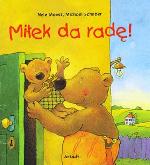 Miłek da radę