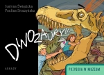 Przygoda w Muzeum. DINOZAURY