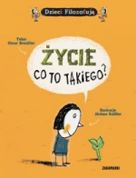 Życie, co to takiego?