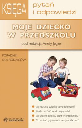 Moje dziecko w przedszkolu